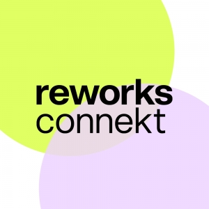 Reworks Connekt: A subversive digital experience