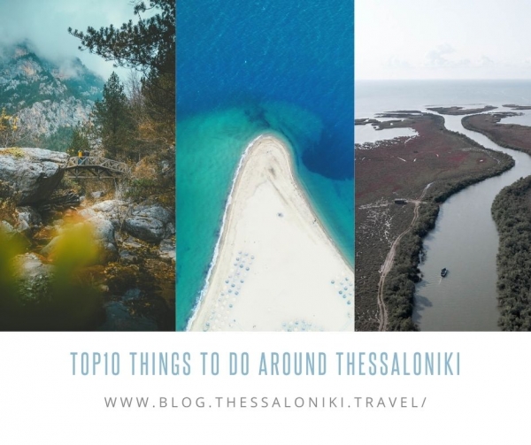 Top 10 things to do around Thessaloniki